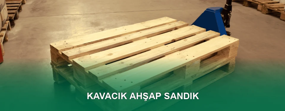 Kavacık Ahşap Sandık İmalatı