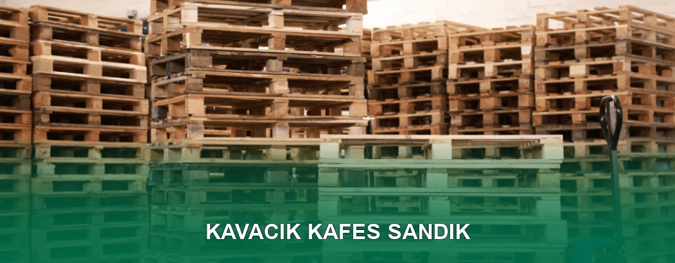 Kavacık Kafes Sandık İmalatı